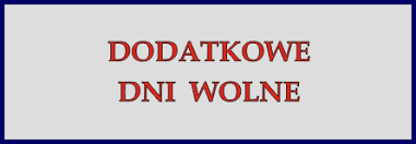 DODATKOWE DNI WOLNE