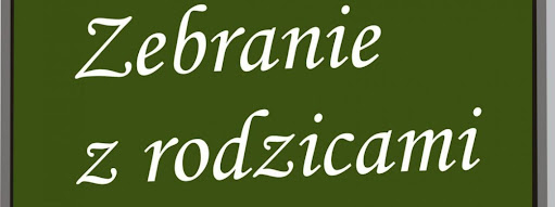 ZEBRANIE Z RODZICAMI 